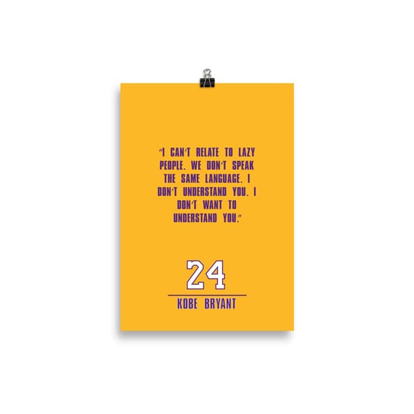 Kobe Bryant Quote Number 1 Poster - 21X30 cm