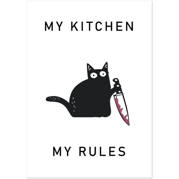 My Kitchen, My RulesPoster - A4 21X29.7 cm / 8X12?