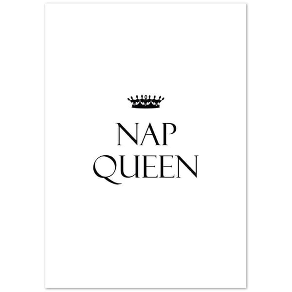 Nap Queen Poster - A4 21X29.7 cm / 8X12?