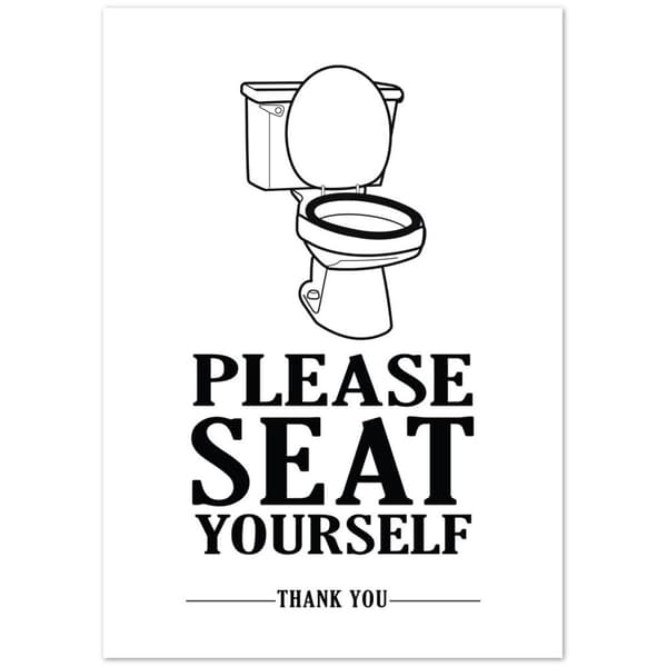 Please seat yourself Poster - A4 21X29.7 cm / 8X12?