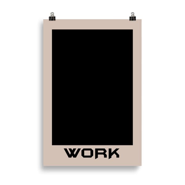 Work Poster - 61X91 cm
