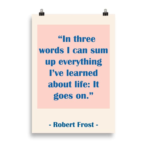 Robert Frost Quote Poster - 70X100 cm