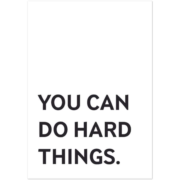 You can do hard things Poster - 70X100 cm / 28X40?