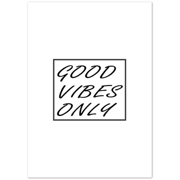 Good Vibes Only Poster - A0 (84.1 X 118.9 cm)