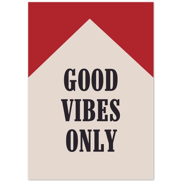 Good Vibes Only Poster - A4 21X29.7 cm / 8X12?
