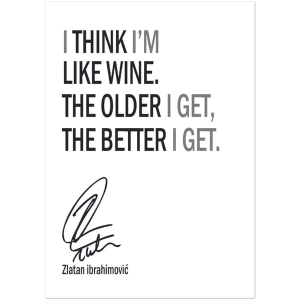 Zlatan Ibrahimovic citat Poster - A4 21X29.7 cm / 8X12?