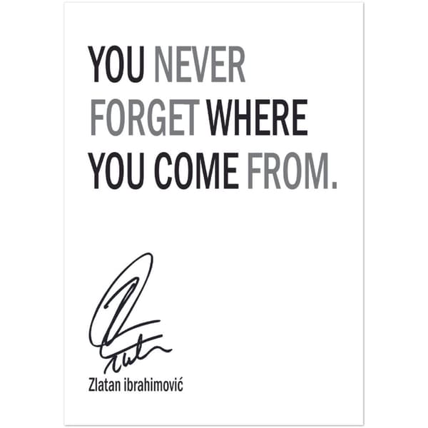 Zlatan Ibrahimovic Citat - A4 21X29.7 cm / 8X12?