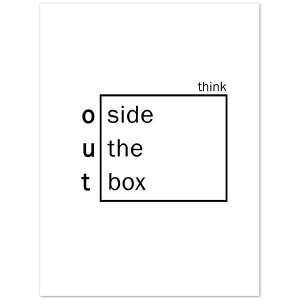 Think outside the boX Poster - 30X40 cm / 12X16?