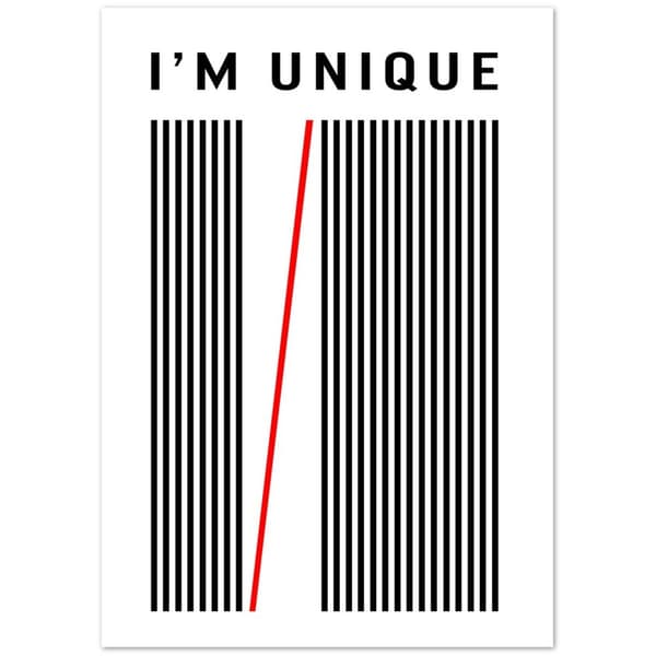 I'm Unique Poster - A2 (42 X 59.4 cm)