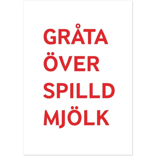 Gr�ta �ver spilld mj�lk Poster - A2 (42 X 59.4 cm)