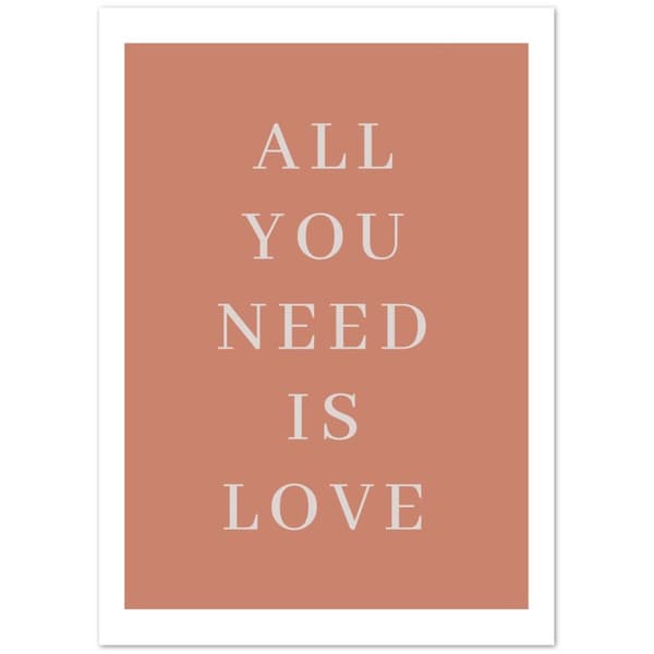 All you need is love Poster - 50X70 cm / 20X28?