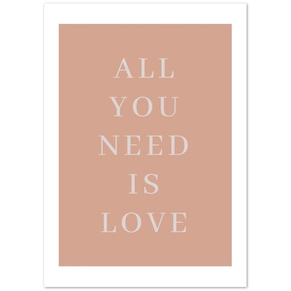 All you need is love Poster - 50X70 cm / 20X28?