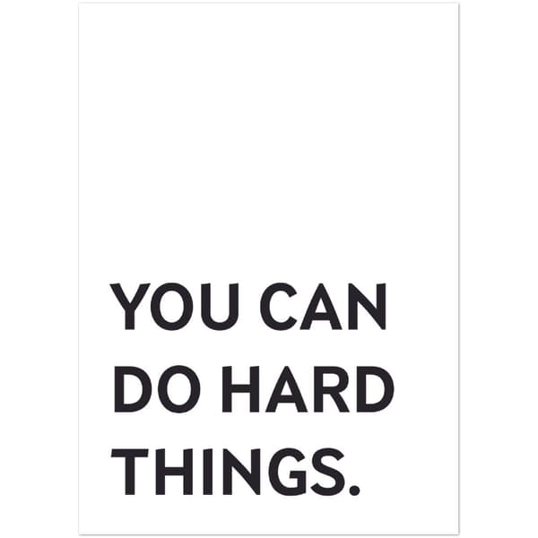 You can do hard things Poster - 50X70 cm / 20X28?