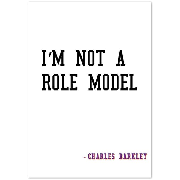 I'm not a role model poster - 70X100 cm / 28X40?