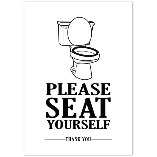 Please seat yourself Poster - A0 (84.1 X 118.9 cm)
