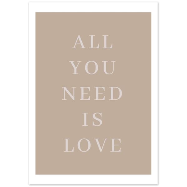 All you need is love Poster - A0 (84.1 X 118.9 cm)