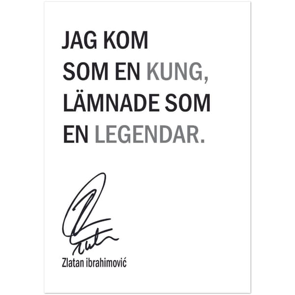 Zlatan Ibrahimovic citat - A0 (84.1 X 118.9 cm)