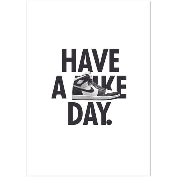 Have a Shoe Day Poster - A0 (84.1 X 118.9 cm)