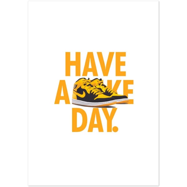 Have a Shoe Day Poster - A0 (84.1 X 118.9 cm)