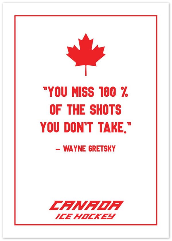 You miss 100 % of the Shots you don't take - Wayne Gretsky Poster - A0 (84.1 X 118.9 cm)