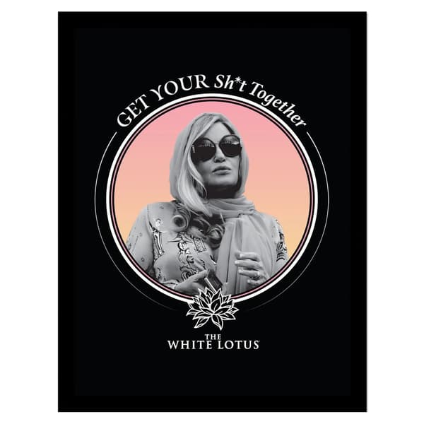 The White Lotus Get Your Sh*t Together Framed Poster Black/White 40cm x 30cm