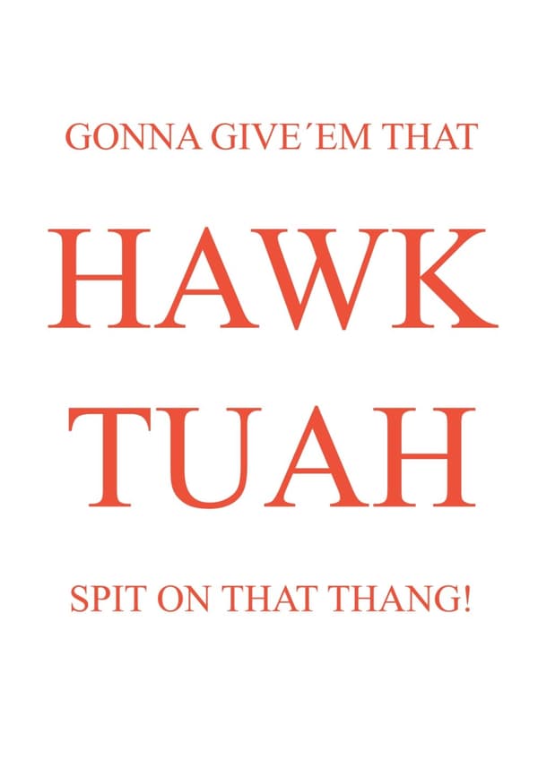 A3 Print - HAWK TUAH - SPIT ON THAT THANG - Röd text