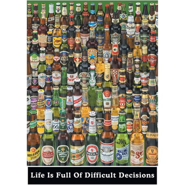 Beers Life Is Full Of Difficult Choices 2024 Poster