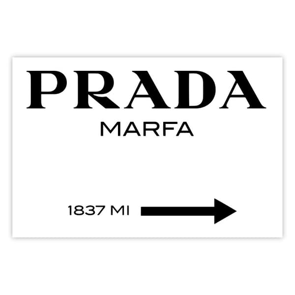 Affisch - Prada / Marfa