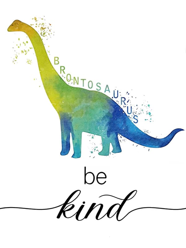 Plakat - Brontosaurus / Be Kind