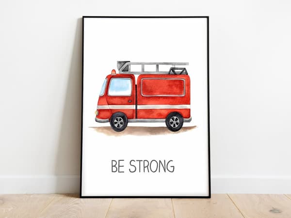 Juliste –  Ajoneuvo / Paloauto / Be Strong