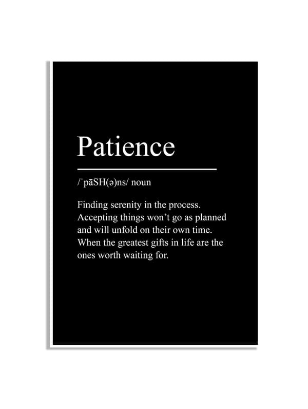 Juliste – Patience / noun