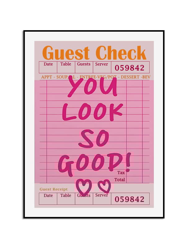 You Look So Good Plakat