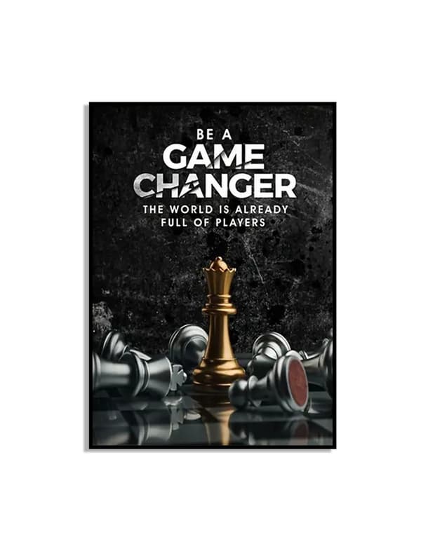 Be a Game Changer Vægplakat