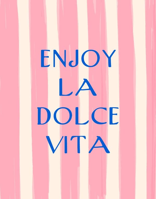 Juliste - Nauti La Dolce Vita