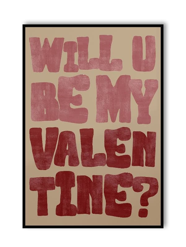Plakat - Vil du være valentinen min