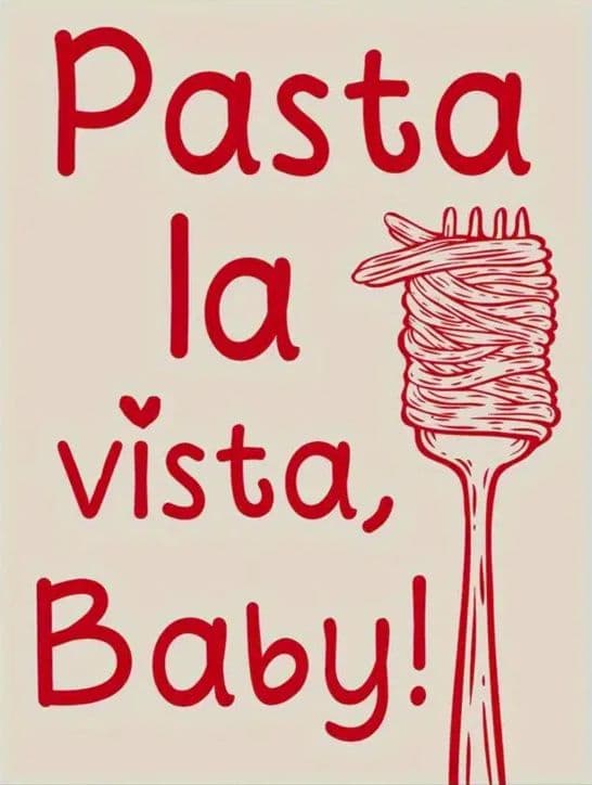 Plakat - Pasta la vista, Baby!