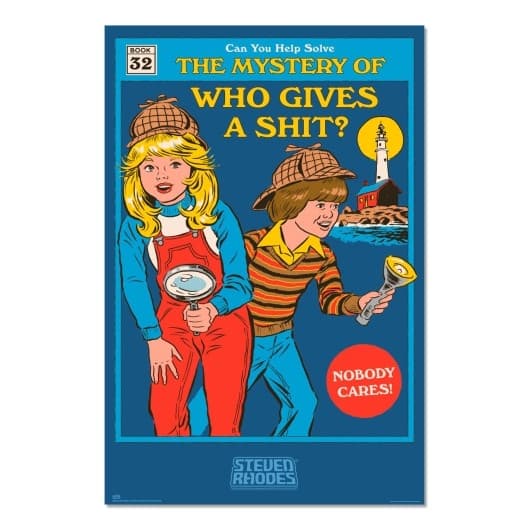 Poster - STEVEN RHODES - WHO GIVES A SHIT