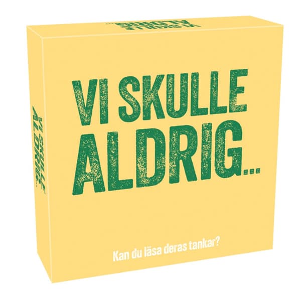 Vi skulle aldrig….. Tactic (SE)