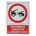 Miniatyrbild 2 av 2: Cartel Prohibido Aparcar Llamamos Grua 30x21