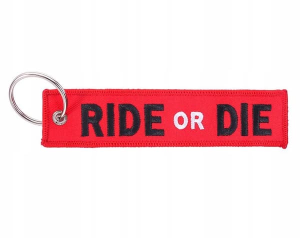 RIDE OR DIE avaimenperä - Avainriipus | Alkuperäinen lahja