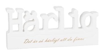 Skylt Härligt