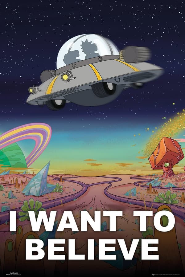 Rick and Morty - I Want To Believe