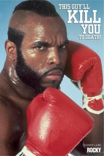 Rocky - Clubber Lang