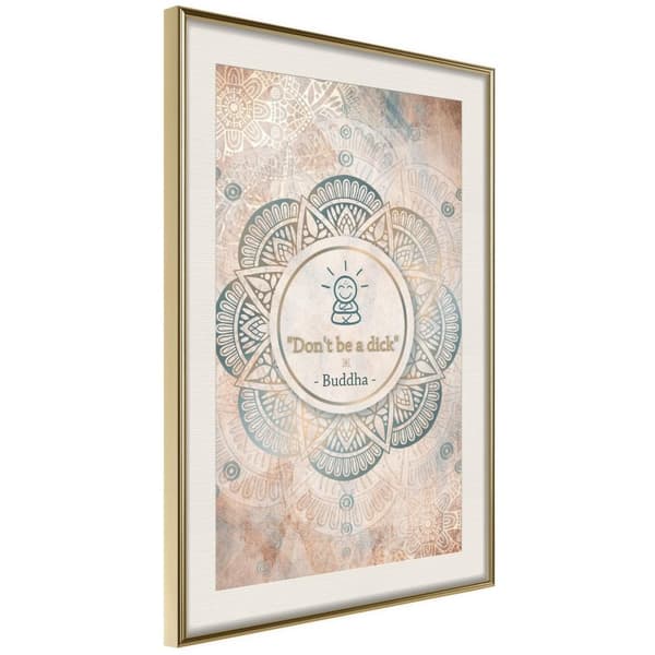 Inramad Poster / Tavla - Buddha Is Right