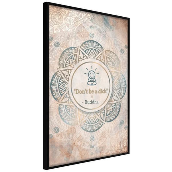 Inramad Poster / Tavla - Buddha Is Right
