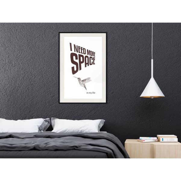 Inramad Poster / Tavla - More Space Needed