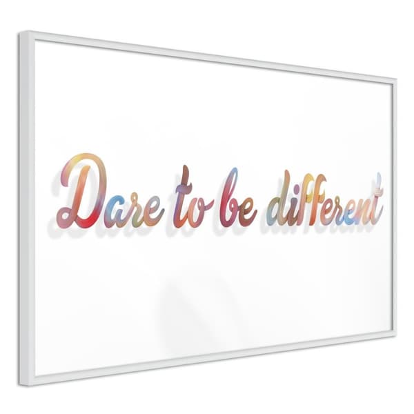 Inramad Poster / Tavla - Dare to Be Yourself