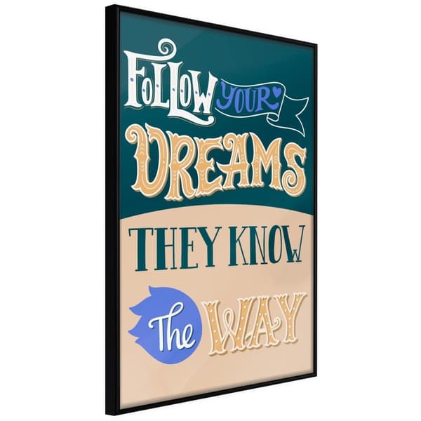 Inramad Poster / Tavla - Dreams Know the Way