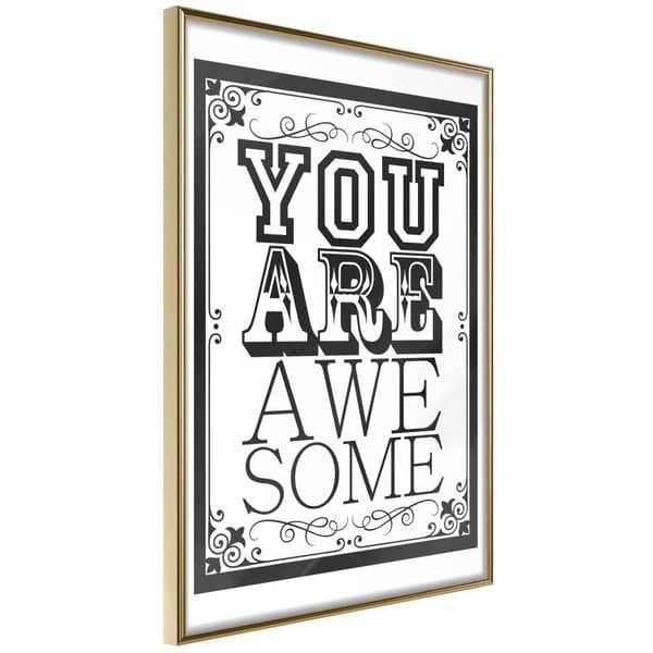 Inramad Poster / Tavla - You Are Awesome