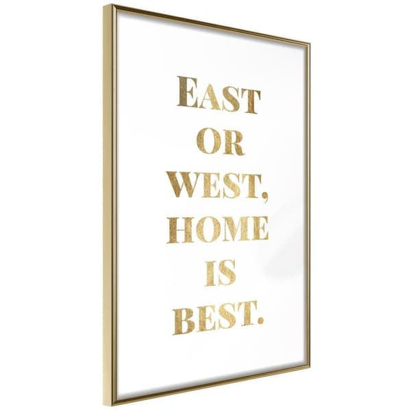 Inramad Poster / Tavla - Home Is Best (Gold)